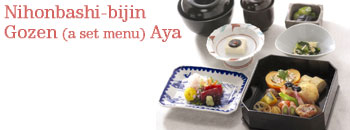 Nihonbashi-bijin Gozen (a set menu) Aya 